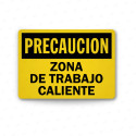 Rótulo de Precaución - Zona de Trabajo Caliente | Cod. PRE - 16, Rótulos de Precaución