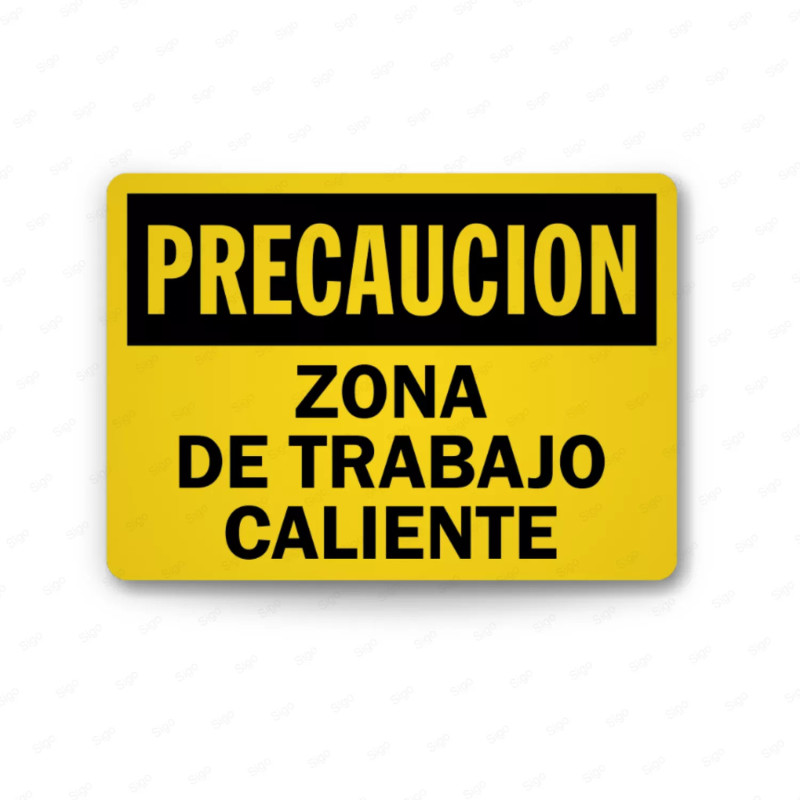 Rótulo de Precaución - Zona de Trabajo Caliente | Cod. PRE - 16, Rótulos de Precaución
