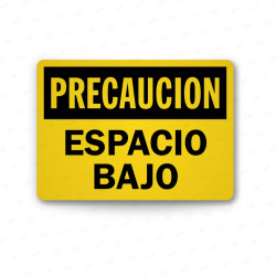 Rótulo de Precaución - Espacio bajo | Cod. PRE - 20, Rótulos de Precaución