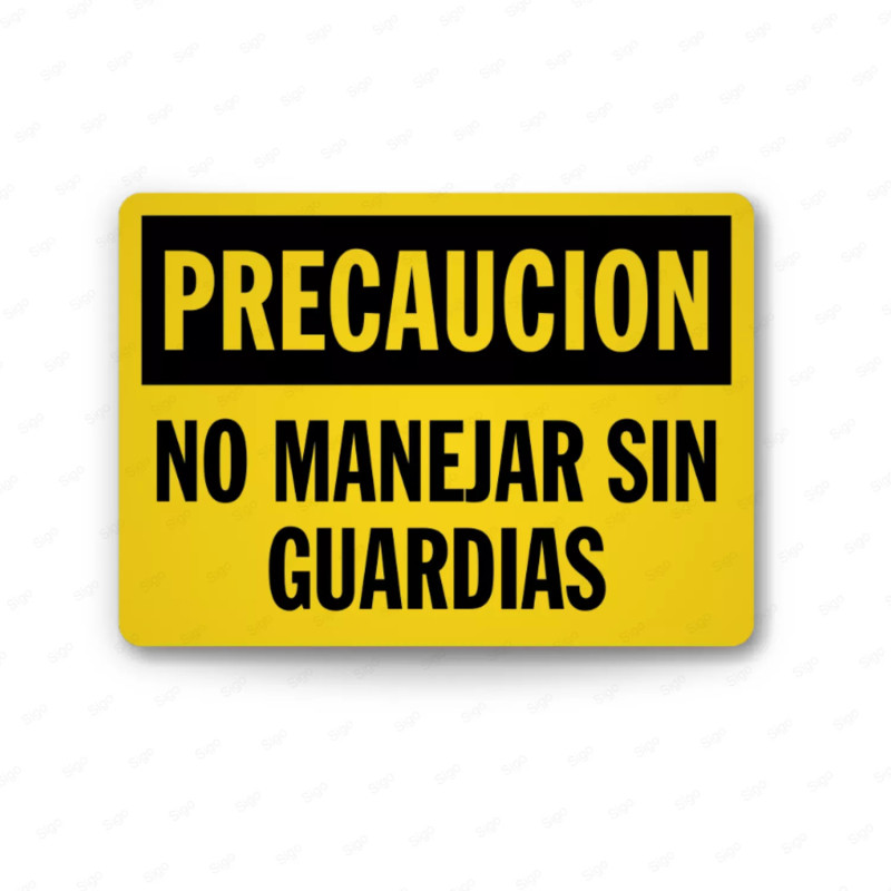 Rótulo de Precaución - No manejar sin guardias | Cod. PRE - 6, Rótulos de Precaución