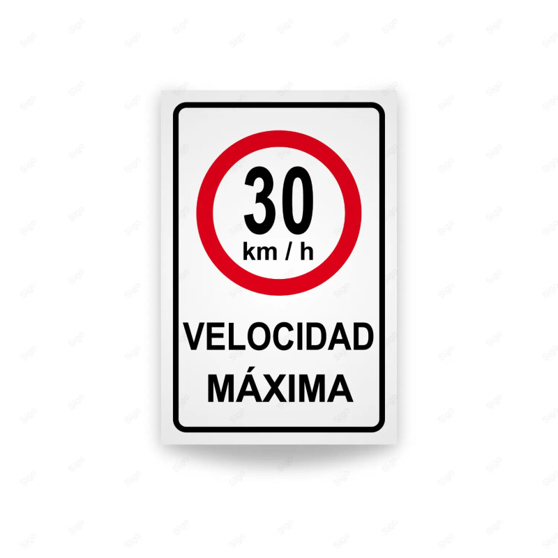 ‣ Rótulo Vial Reglamentario - Velocidad Máxima 30 Km/h | SIGO