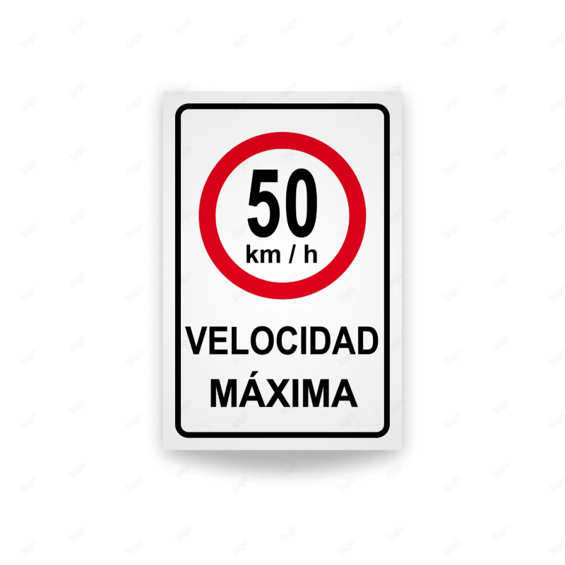 ‣ Rótulo Vial Reglamentario - Velocidad Máxima 50 Km/h | SIGO
