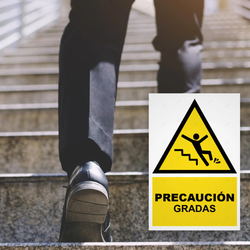 ‣ Rótulo Atención Precaución Gradas... | SIGO