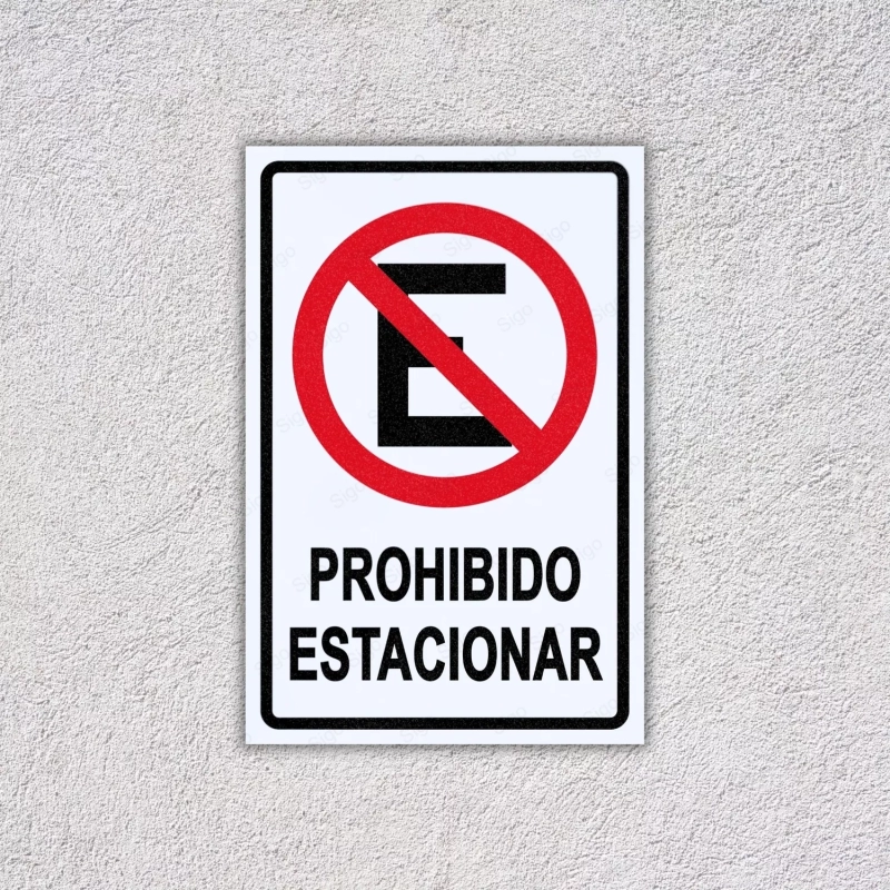 Rotulo Prohibido Estacionar, Señales de Prohibición