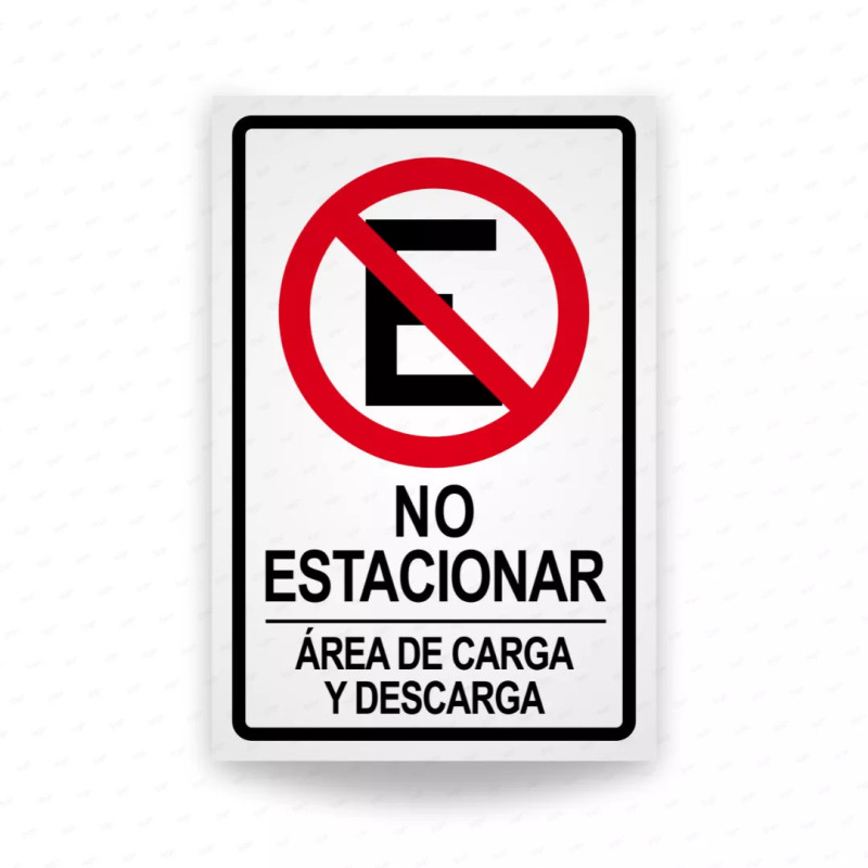 Rótulo Vial Reglamentario - No Estacionar Área de Carga y Descarga  | Cod. SR-100