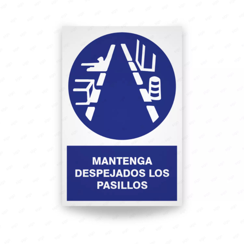 ‣ Rótulo: Mantenga Pasillos Despejados... | SIGO
