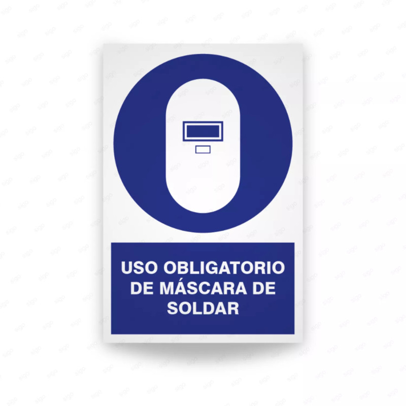 ‣ Uso obligatorio: Máscara de Soldar | SIGO