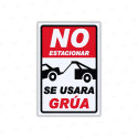 Rotulo No Estacionar Se Usará Grúa, Señales de Prohibición