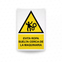 ‣ Rótulo: Evitar ropa suelta en maquinaria | SIGO