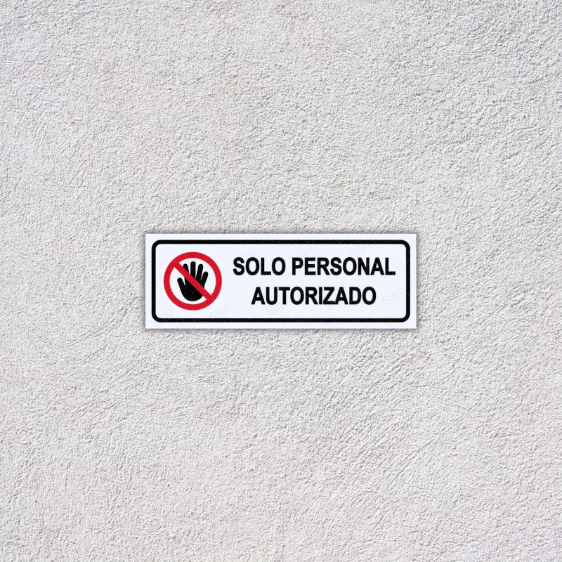 Rotulo Sólo Personal Autorizado, Carteles y Rótulos Personalizados