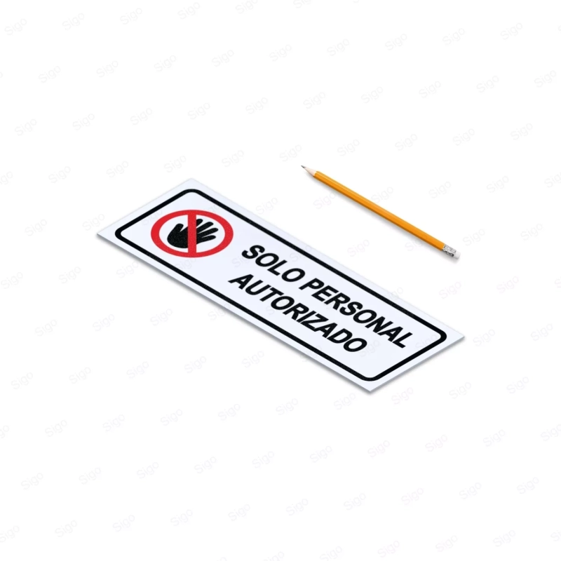 Rotulo Sólo Personal Autorizado, Carteles y Rótulos Personalizados