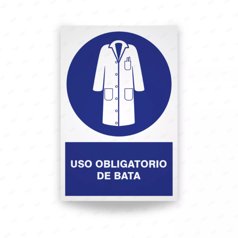 ‣ Rótulo Uso obligatorio de bata... | SIGO