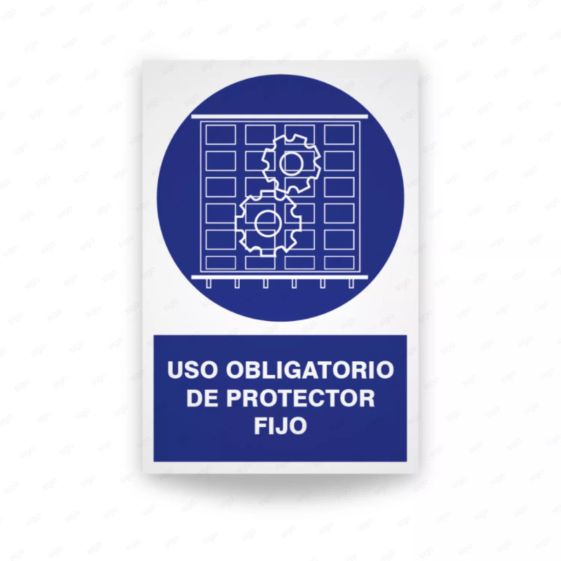 ‣ Rótulo: Uso obligatorio de protector fijo... | SIGO