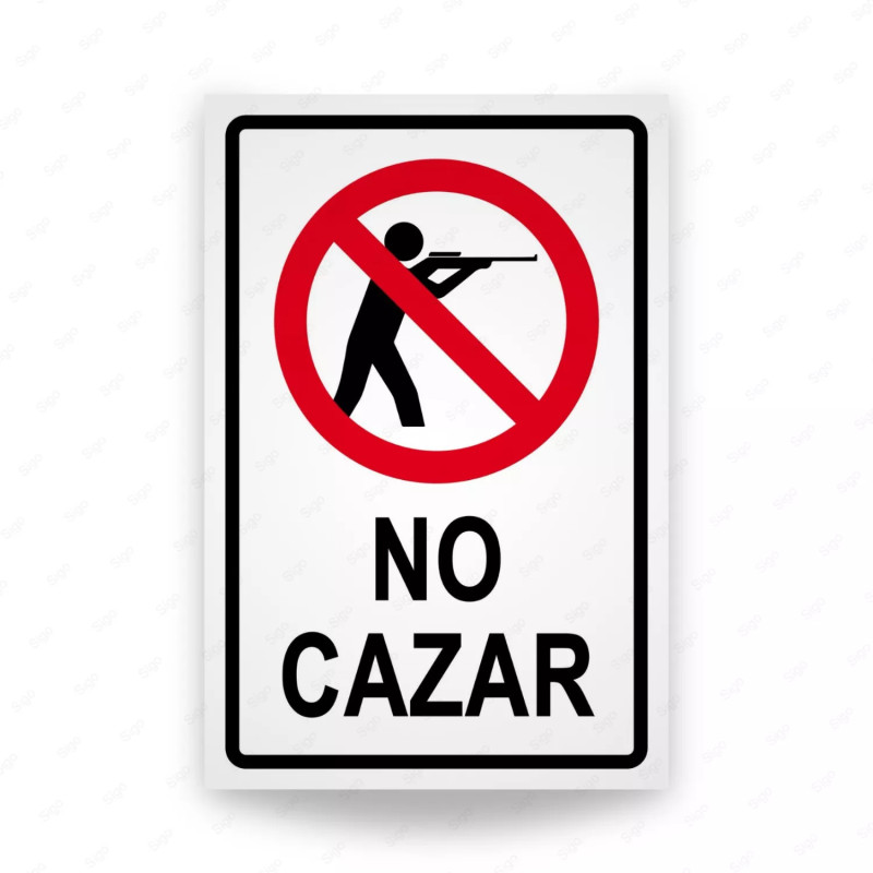 ‣ Rótulo No Cazar para Propiedad Privada | SIGO