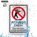 ‣ Rótulo Prohibido Cazar Zona Protegida Resistente | SIGO