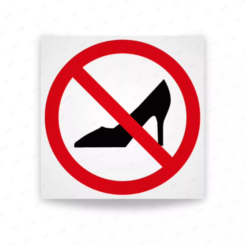 ‣ Prohibido usar tacones - Rótulo de Prohibición | SIGO