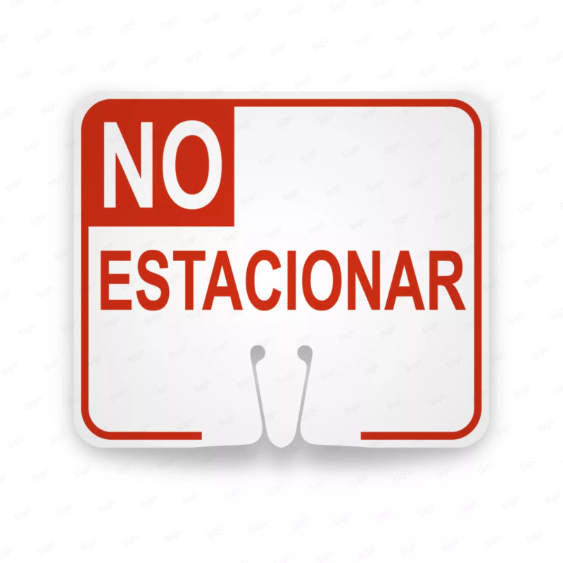 ‣ No Estacionar: Señaliza tu espacio | SIGO