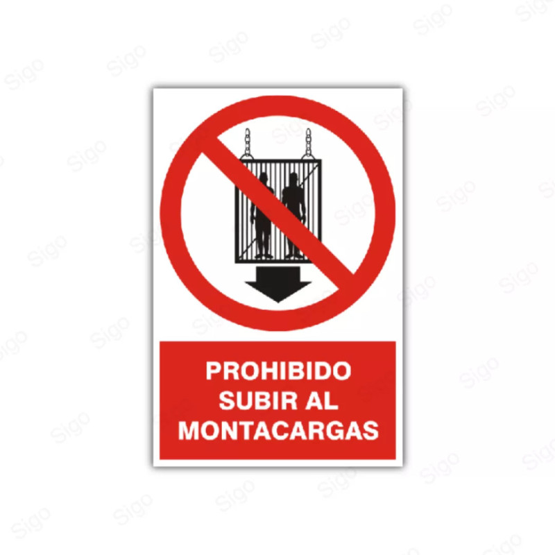 Rótulo de Prohibición - Prohibido subir al montacargas | Cod. PR-18