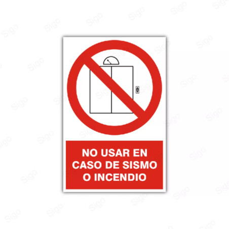 Rótulo de Prohibición - No usar en caso de sismo o incendio | Cod. PR-19