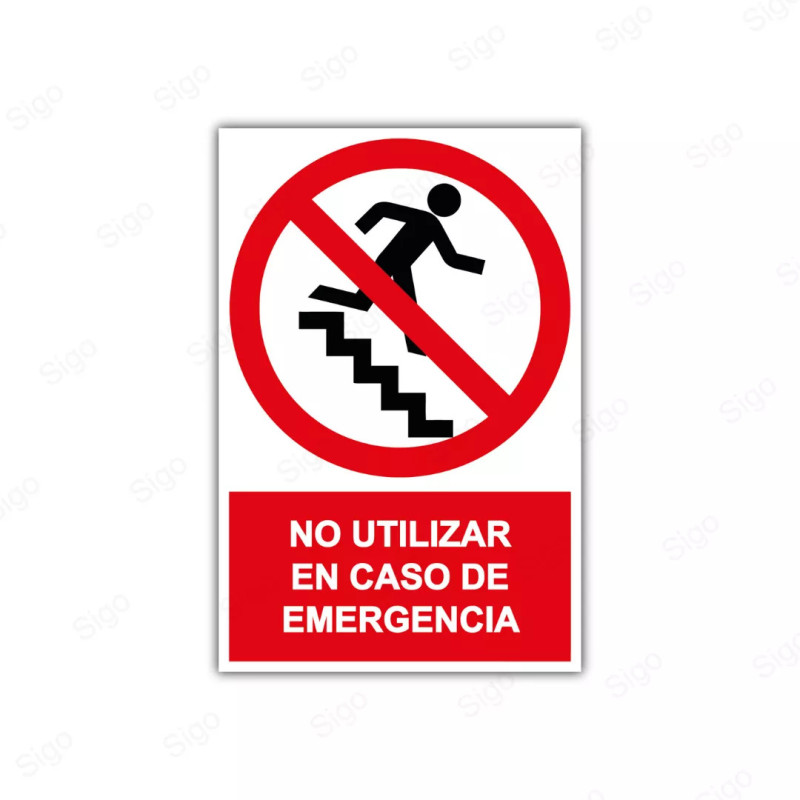Rótulo de Prohibición - No utilizar en caso de emergencia | Cod. PR-45