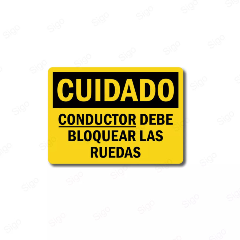 Rótulo de Cuidado - Conductor Debe Bloquear las Ruedas | Cod. CUI-23