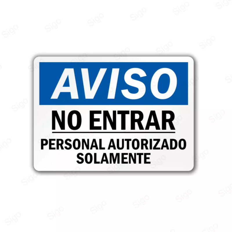Rótulo de Aviso - No Entrar Solo Personal Autorizado | Cod. AVI-14