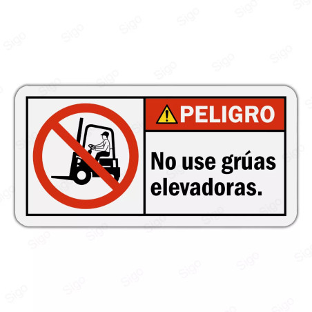 Rótulo de Peligro - No use grúas elevadoras | Cod. PEL - 10