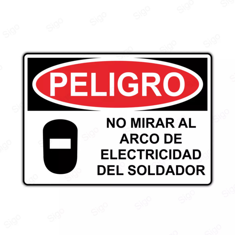 Rótulo de Peligro - No mirar al arco de electricidad del soldador | Cod. PEL - 62