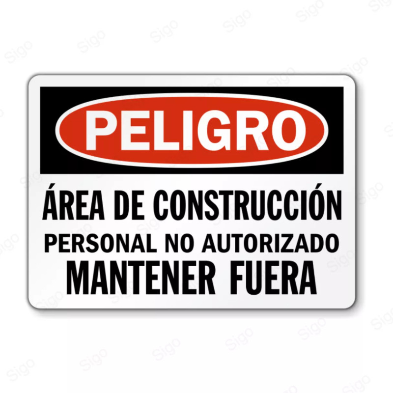 Rótulo de Peligro - Área de construcción personal no autorizado mantener fuera | Cod. PEL - 74