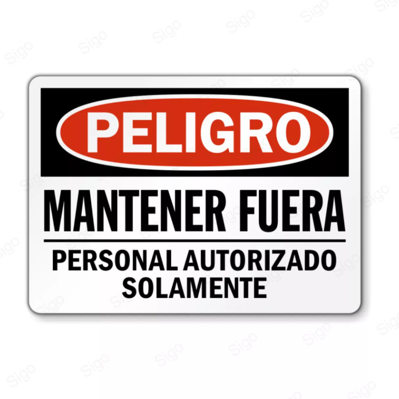 Rótulo de Peligro - Mantener Fuera Personal Autorizado | Cod. PEL - 101
