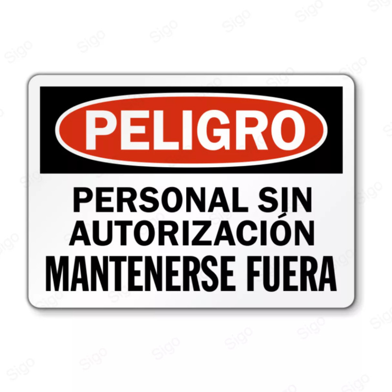 Rótulo de Peligro - Personal sin Autorización Mantenerse Afuera | Cod. PEL - 126