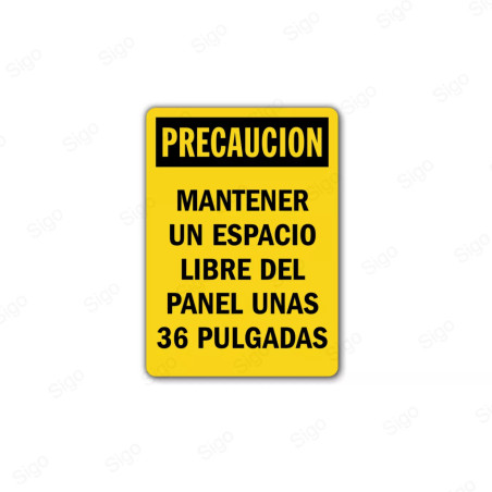 Rótulo de Precaución - Mantener un espacio libre del panel unas 36 pulgadas | Cod. PRE - 8
