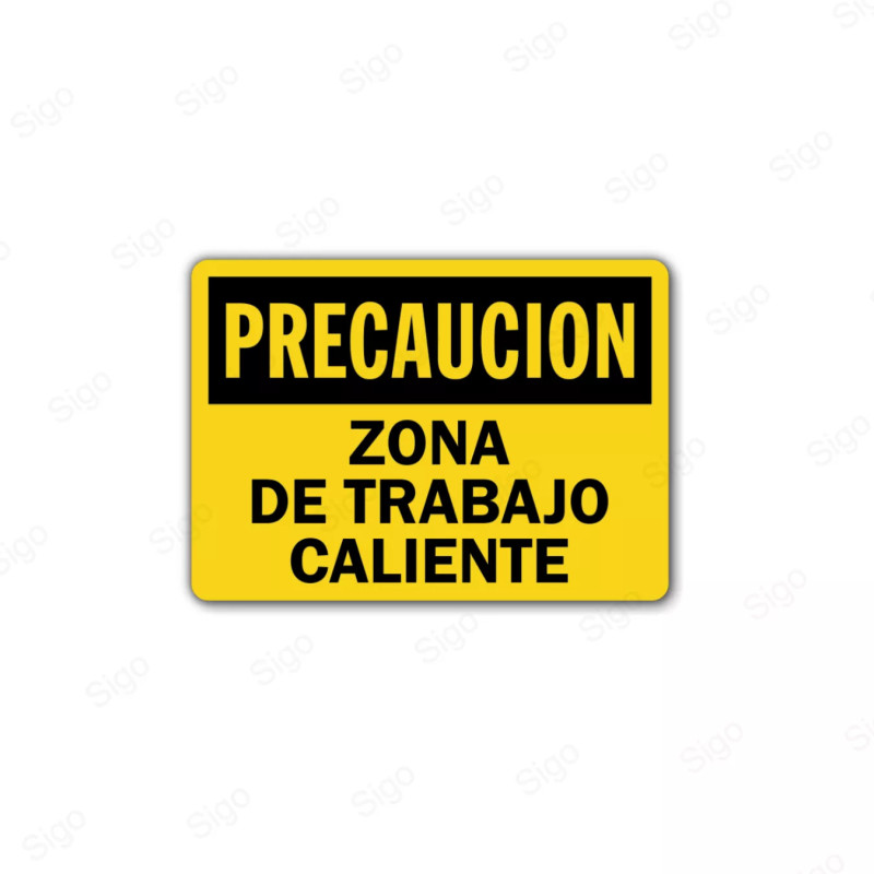Rótulo de Precaución - Zona de Trabajo Caliente | Cod. PRE - 16