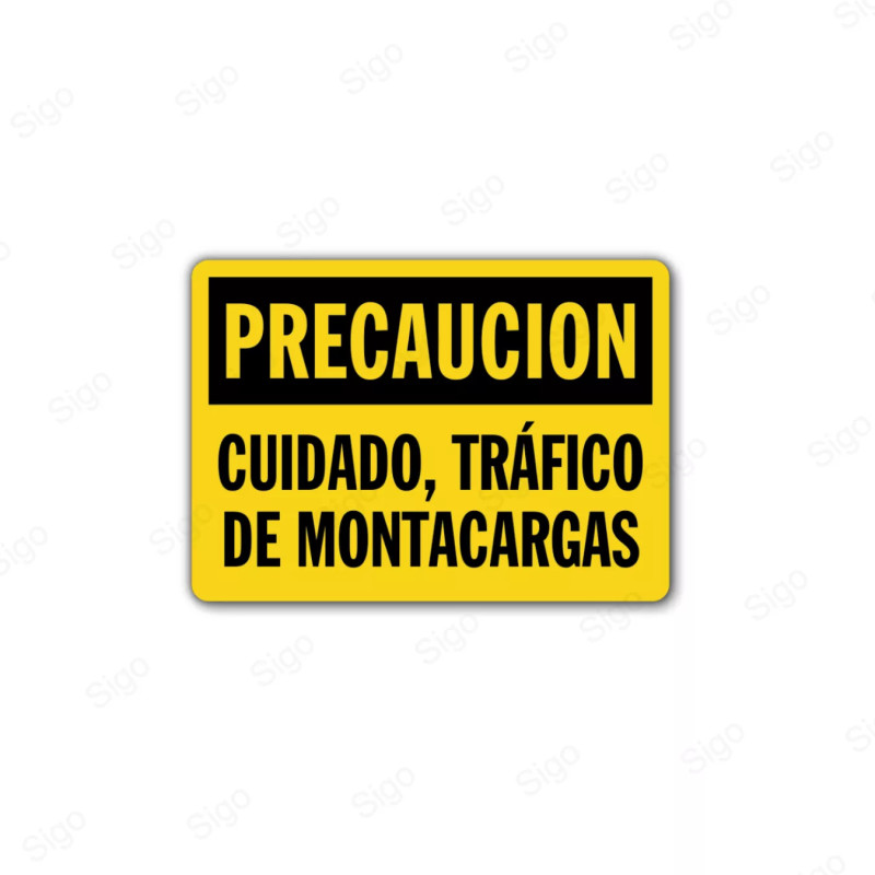 Rótulo de Precaución - Cuidado tráfico de montacargas | Cod. PRE - 24