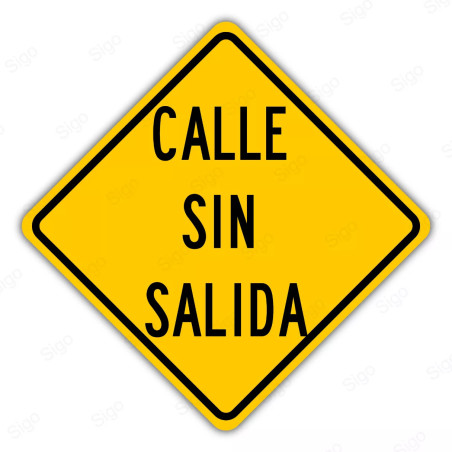 ‣ Rótulo Vial Advertencia - Calle Sin Salida | Sigo