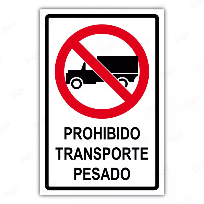 Rótulo Vial Reglamentario - Prohibido Transporte Pesado | Cod. SR -53