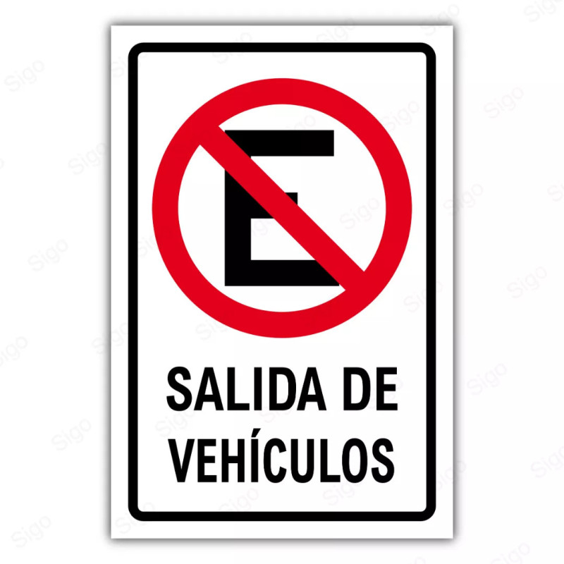 Rótulo Vial Reglamentario - Prohibido Salida de vehículos | Cod. SR -57