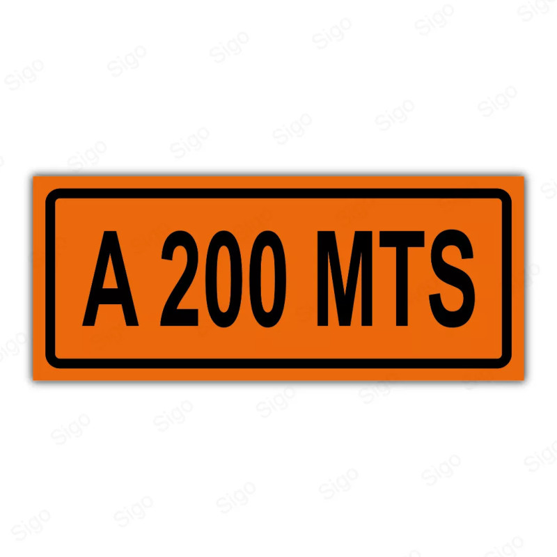 Rótulo Vial Obras y Mantenimiento - A 200 mts | Cod. SDO - 08