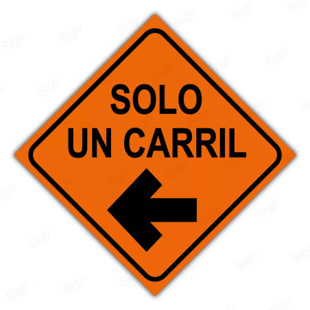 Rótulo Vial Obras y Mantenimiento - Solo Un Carril | Cod. SDO - 15