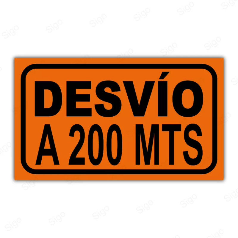 Rótulo Vial Obras y Mantenimiento - Desvío a 200 mts | Cod. SDO - 28