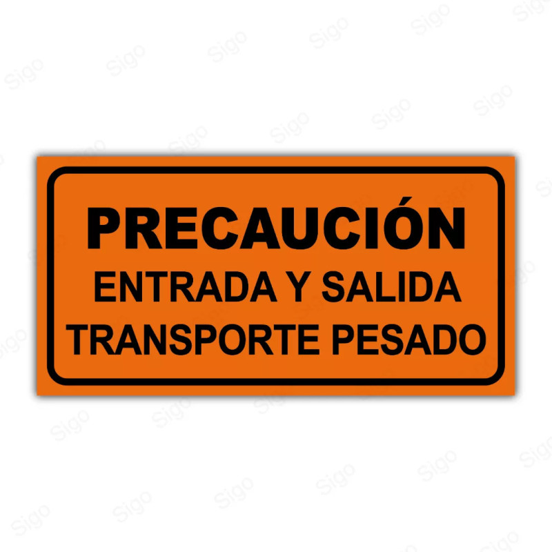Rótulo Vial Obras y Mantenimiento - Precaución Entra y Salida Transporte Pesado | Cod. SDO - 34