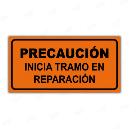Rótulo Vial Obras y Mantenimiento - Precaución Inicia Tramo Reparación | Cod. SDO - 35