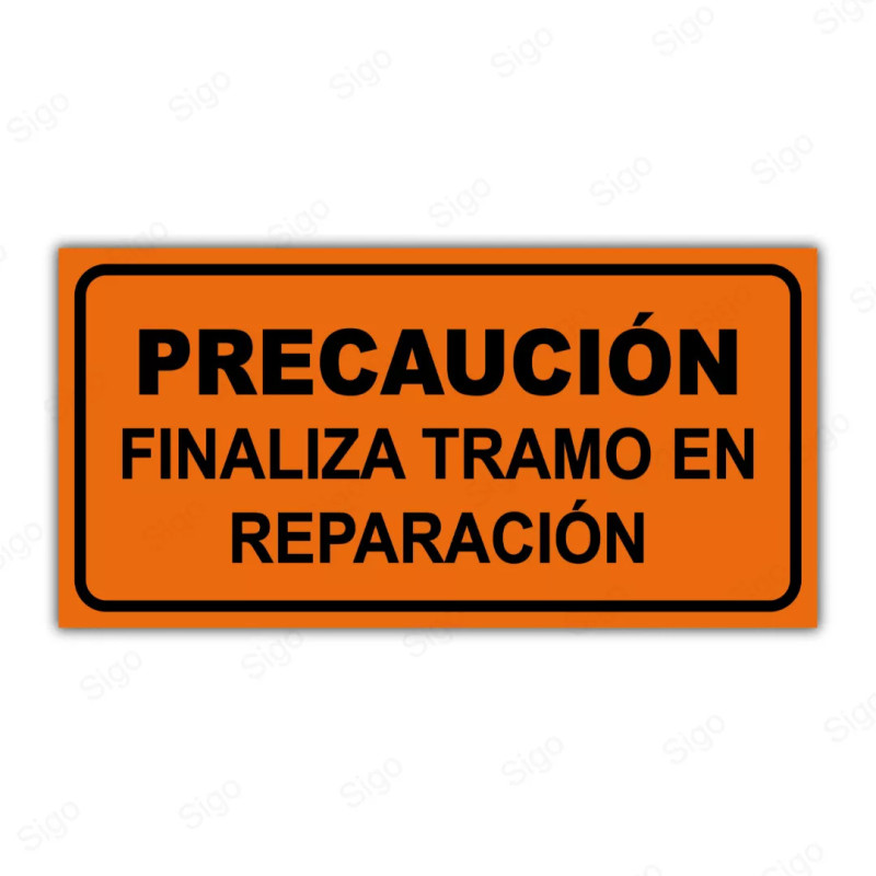 Rótulo Vial Obras y Mantenimiento - Precaución Finaliza Tramo en Reparación | Cod. SDO - 36