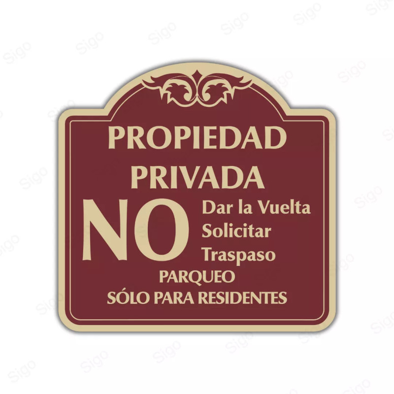 Rótulo Vial Residencial - Propiedad Privada No dar la Vuelta Solicitar Traspaso, Parqueo Sólo Para Residentes