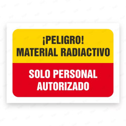 Señales Combinadas - ¡Peligro! Material Radiactivo Solo Personal Autorizado|Cod. CB-39, Carteleras de Seguridad Industrial y EPP