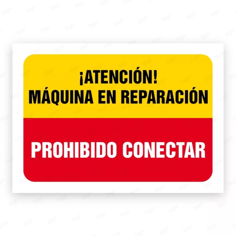 Señales Combinadas - !Atención Máquinaria en Reparación¡ Prohibido Conectar| Cod. CB-87, Carteleras de Seguridad Industrial y EP