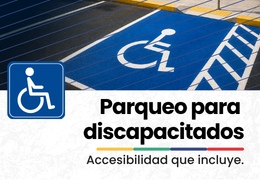 Parqueos para Discapacitados: Mucho más que un símbolo pintado