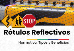 Rótulos Viales Reflectivos en Guatemala: Normativa, Tipos y Beneficios | Sigo Expertos en Señalización